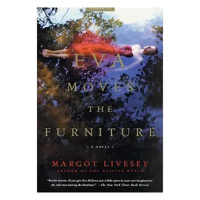 "Eva Moves the Furniture" - "" ("Livesey Margot")(Paperback)