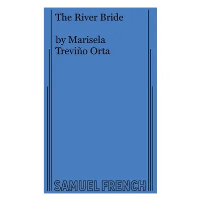 "The River Bride" - "" ("Trevio Orta Marisela")(Paperback)