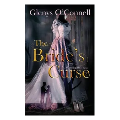 "The Bride's Curse" - "" ("O'Connell Glenys")(Paperback)