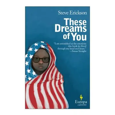 "These Dreams of You" - "" ("Erickson Steve")(Paperback)