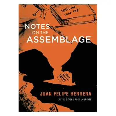 "Notes on the Assemblage" - "" ("Herrera Juan Felipe")(Paperback)