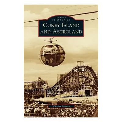 "Coney Island and Astroland" - "" ("Denson Charles")(Pevná vazba)