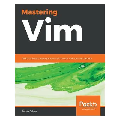 "Mastering Vim" - "" ("Osipov Ruslan")(Paperback)