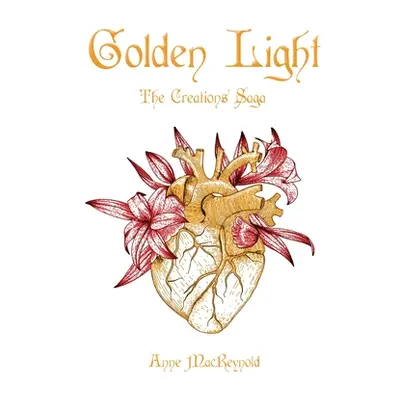 "Golden Light" - "" ("Macreynold Anne")(Paperback)