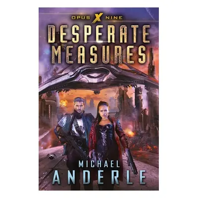 "Desperate Measures" - "" ("Anderle Michael")(Paperback)