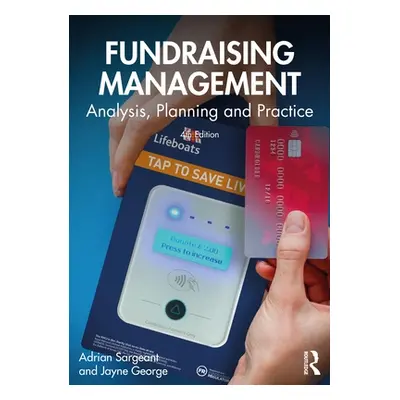 "Fundraising Management: Analysis, Planning and Practice" - "" ("Sargeant Adrian")(Paperback)