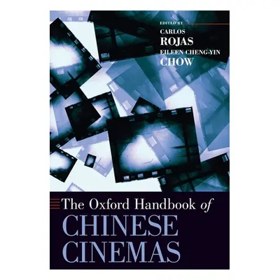 "Oxford Handbook of Chinese Cinemas" - "" ("Rojas Carlos")(Paperback)