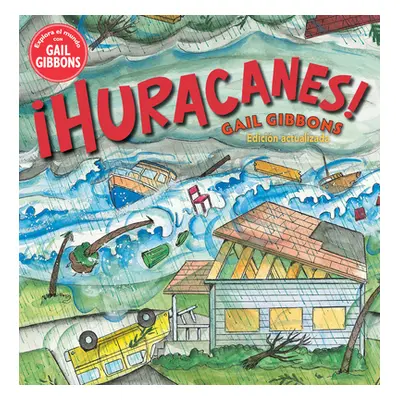 "Huracanes!" - "" ("Gibbons Gail")(Paperback)