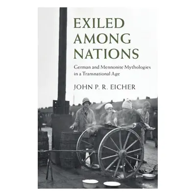 "Exiled Among Nations" - "" ("Eicher John P. R.")(Paperback)