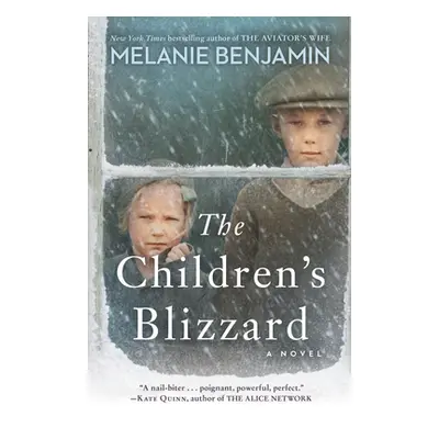 "The Children's Blizzard" - "" ("Benjamin Melanie")(Paperback)