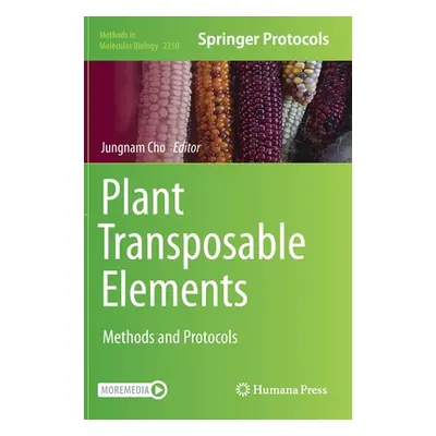 "Plant Transposable Elements: Methods and Protocols" - "" ("Cho Jungnam")(Pevná vazba)