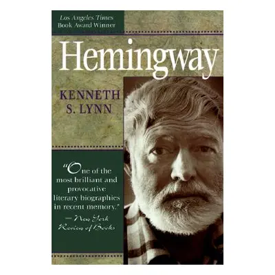 "Hemingway" - "" ("Lynn Kenneth S.")(Paperback)