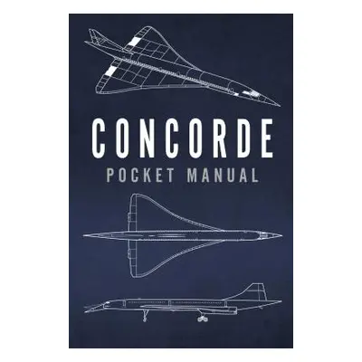 "Concorde Pocket Manual" - "" ("Johnstone-Bryden Richard")(Pevná vazba)