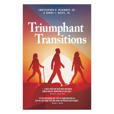 "Triumphant Transitions" - "" ("McKinney Christopher H.")(Paperback)