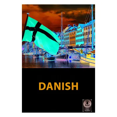 "Beginner's Danish with Online Audio" - "" ("Schmidt Nete")(Paperback)