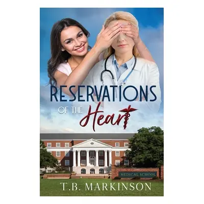 "Reservations of the Heart" - "" ("Markinson T. B.")(Paperback)