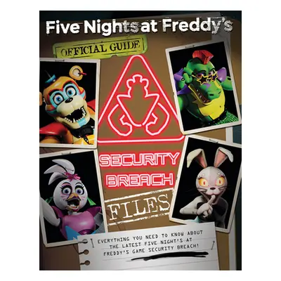 "The Security Breach Files: An Afk Book (Five Nights at Freddy's)" - "" ("Cawthon Scott")(Paperb