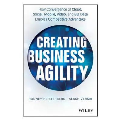 "Business Agility" - "" ("Heisterberg Rodney")(Pevná vazba)