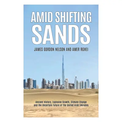 "Amid Shifting Sands" - "" ("Nelson James Gordon")(Paperback)