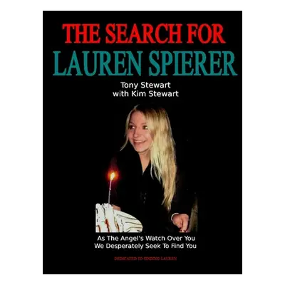 "Search for Lauren Spierer" - "" ("Stewart Tony-Kim")(Paperback)