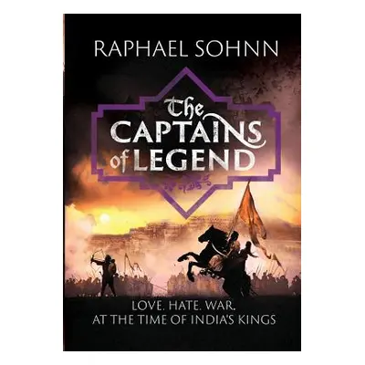 "The Captains of Legend" - "" ("Sohnn Raphael")(Paperback)