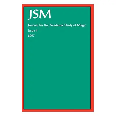 "Journal for the Academic Study of Magic 4" - "" ("Green D.")(Paperback)