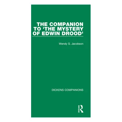 "The Companion to 'The Mystery of Edwin Drood'" - "" ("Jacobson Wendy S.")(Paperback)