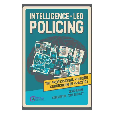 "Intelligence-Led Policing" - "" ("Hughes Craig")(Paperback)