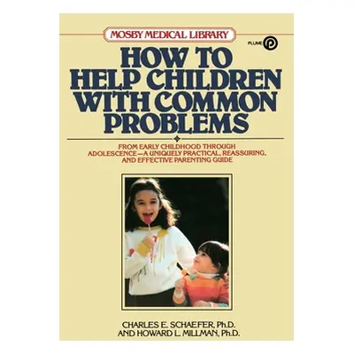 "How to Help Children with Common Problems" - "" ("")(Paperback / softback)