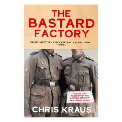 "Bastard Factory" - "" ("Kraus Chris")(Paperback / softback)