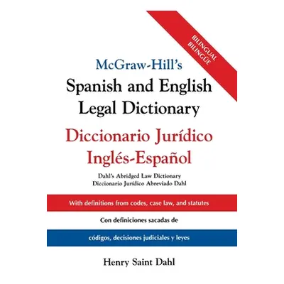 "McGraw Hill's Spanish/English Legal Dict (Pb)" - "" ("Saint Dahl Henry")(Paperback)