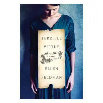 "Terrible Virtue" - "" ("Feldman Ellen")(Pevná vazba)