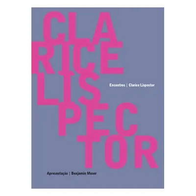 "Clarice Lispector - Encontros" - "" ("Lispector Clarice")(Paperback)