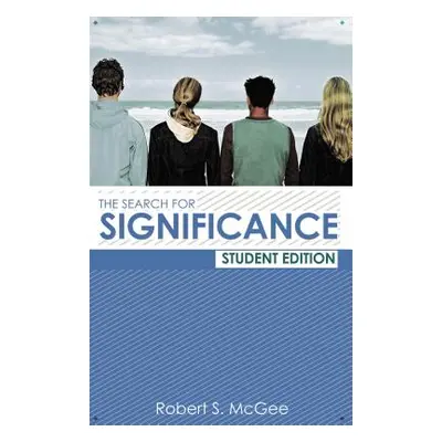 "The Search for Significance Student Edition" - "" ("McGee Robert")(Paperback)