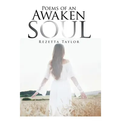 "Poems of an Awakened Soul" - "" ("Taylor Rezetta")(Pevná vazba)