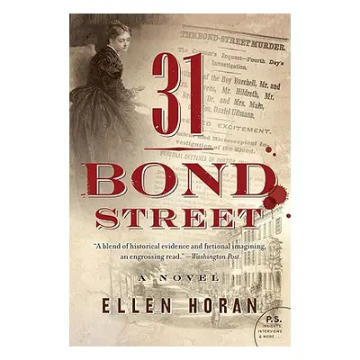 "31 Bond Street" - "" ("Horan Ellen")(Paperback)