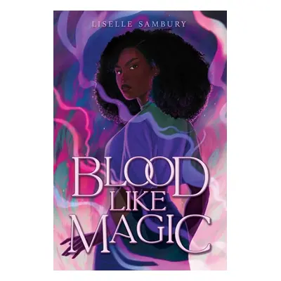 "Blood Like Magic" - "" ("Sambury Liselle")(Pevná vazba)