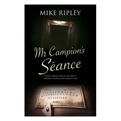 "MR Campion's Sance" - "" ("Ripley Mike")(Pevná vazba)