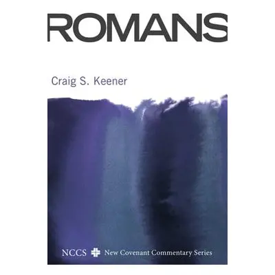 "Romans" - "" ("Keener Craig S.")(Pevná vazba)