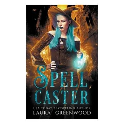 "Spell Caster" - "" ("Greenwood Laura")(Paperback)