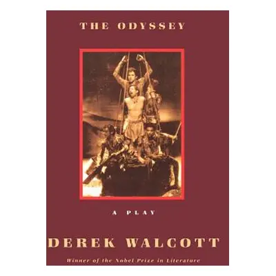 "The Odyssey: A Stage Version" - "" ("Walcott Derek")(Paperback)