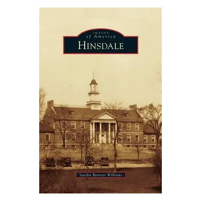 "Hinsdale" - "" ("Williams Sandra Bennett")(Pevná vazba)