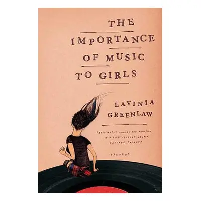 "The Importance of Music to Girls" - "" ("Greenlaw Lavinia")(Paperback)