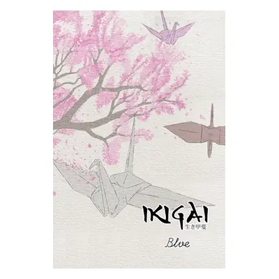 "Ikigai" - "" ("Blve")(Paperback)