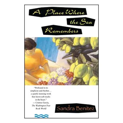 "Place Where the Sea Remembers" - "" ("Benitez Sandra")(Paperback)