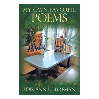 "My Own Favorite Poems" - "" ("Foureman Lois Ann")(Paperback)