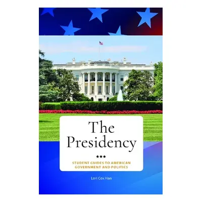 "The Presidency" - "" ("Han Lori Cox")(Pevná vazba)