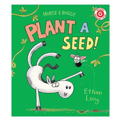 "Horse & Buggy Plant a Seed!" - "" ("Long Ethan")(Paperback)