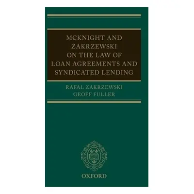 "McKnight and Zakrzewski on the Law of Loan Agreements and Syndicated Lending" - "" ("Zakrzewski