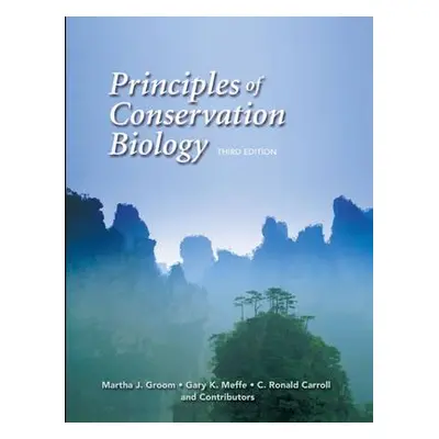 "Principles of Conservation Biology" - "" ("Groom Martha J.")(Paperback)